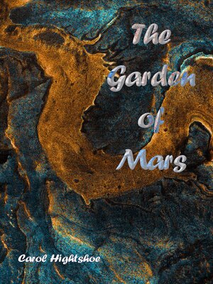 cover image of The Garden of Mars